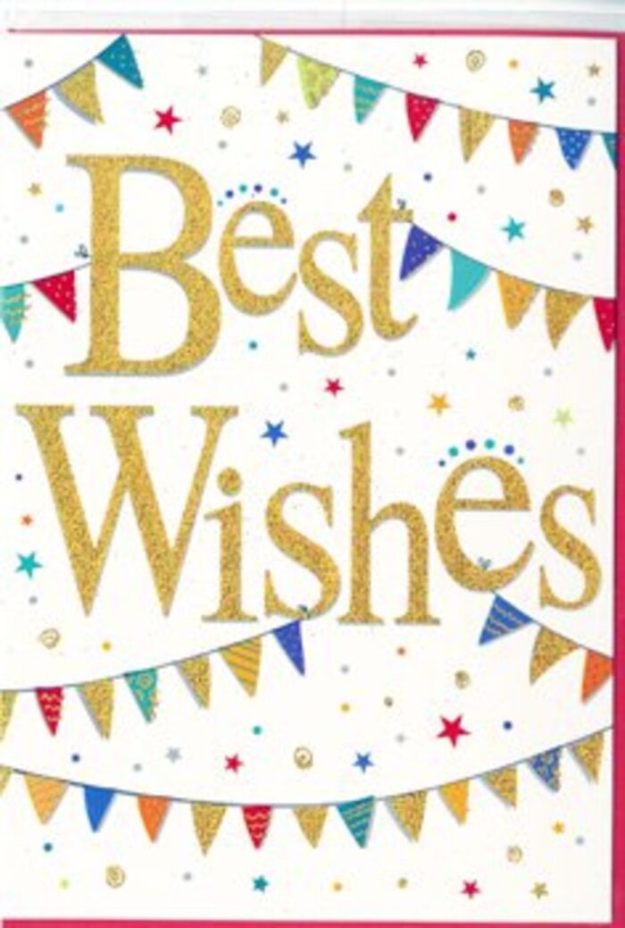 In this image, a Best Wishes congratulations card is displayed with a design that feels both playful and refined, as if created for celebrations that deserve more than just a quick text. At the heart of the card, the words Best Wishes appear in elegant, looping gold script, set proudly against a crisp white background. The lettering has a subtly raised, embossed quality, so the gold seems to hover slightly above the surface, catching and reflecting light like evening sun glinting off windows near Kentish Town West station. Surrounding this central message, strings of bunting form two soft arcs-one above and one below-cradling the words and giving the layout a gentle, festive rhythm. Each little triangular flag is hand-painted in vivid tones of sapphire blue, cherry red, citrus yellow, emerald green, and rich magenta, some with fine stripes, others with scattered dots or tiny repeating patterns that hint at individual celebration stories. Between the bunting, small stars and confetti-style dots in matching colours appear to drift across the white space, suggesting the afterglow of a party, when laughter lingers and confetti still hangs in the air. The balance of clean white space and colour keeps the design fresh and timeless, with just enough sparkle to feel special without being overpowering. This is the kind of card that might accompany a flower delivery from Florist Kentish Town, heading to a promotion celebration near Tufnell Park, a new studio flat just off Fortess Road, or a gathering of friends close to Parliament Hill Fields. The overall mood is one of optimism, encouragement, and shared joy at life's important milestones.